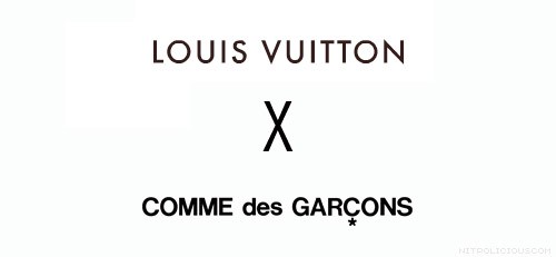 Louis Vuitton x COMME des GARCONS - September 2008 - nitrolicious.com