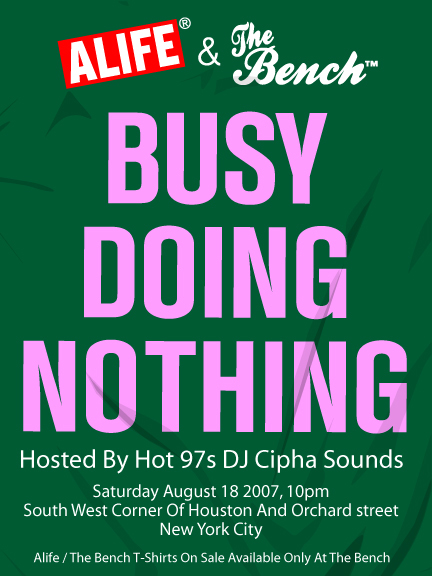 ALIFE & The Bench – Busy Doing Nothing – Aug 18th