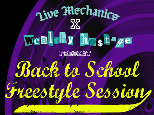 Live Mechanics x wealthy ho$tage Back to School Event