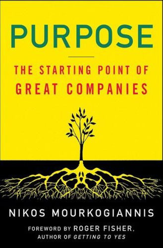 Purpose: The Starting Point of Great Companies